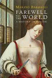 Cover of: Farewell to the World: A History of Suicide