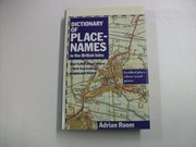 Cover of: Dictionary of place-names in the British Isles by Adrian Room