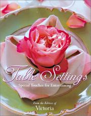 Cover of: Table Settings: Special Touches for Easy Entertaining