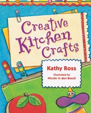 Cover of: Creative Kitchen Crafts (Girl Crafts)