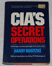 Cover of: The CIA's secret operations: espionage, counterespionage, and covert action