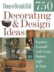 Cover of: House Beautiful 750 Decorating & Design Ideas