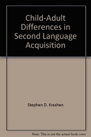 Cover of: Child-adult differences in second language acquisition
