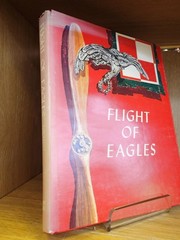 Cover of: Flight of eagles: the story of the American Kościuszko Squadron in the Polish-Russian War 1919-1920