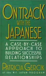 Cover of: On Track with the Japanese: A Case-By-Case Approach to Building Successful Relationships
