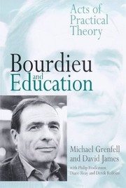 Cover of: Bourdieu and education: acts of practical theory