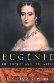 Cover of: Eugénie: the empress and her empire