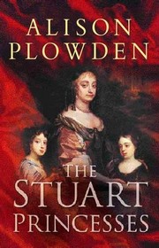 Cover of: The Stuart Princesses