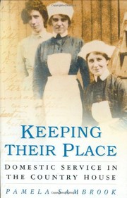 Cover of: Keeping their place: domestic service in the country house, 1700-1920