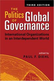 The politics of global governance : international organizations in an interdependent world