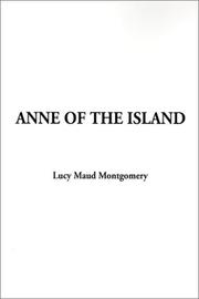 Cover of: Anne of the Island (Anne of Green Gables Novels) by Lucy Maud Montgomery