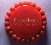 Cover of: Pierre Hermé Pastries