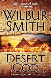 Cover of: Desert God: A Novel of Ancient Egypt by Wilbur Smith