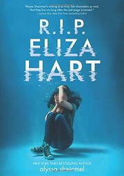 R.I.P. Eliza Hart by Alyssa Sheinmel