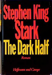 Cover of: Stark. The Dark Half. by Stephen King
