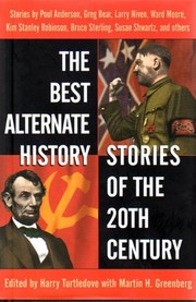 Cover of: The Best Alternative History of the 20th Century