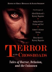 Cover of: Terror at the Crossroads: Tales of Horror, Delusion, and the Unknown by Emily Hockaday Jackie Sherbow, David Brin, Paddy Kelly, Alec Nevala-Lee, Seth Frost, Rachel Bowden, Kit Reed, Will McIntosh, Jason Half, Megan Arkenberg