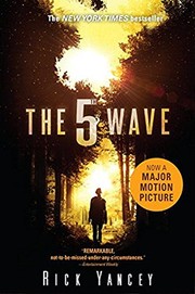 The 5th Wave by Rick Yancey, Richard Yancey