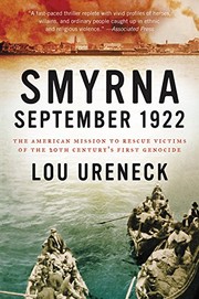 Cover of: Smyrna, September 1922: The American Mission to Rescue Victims of the 20th Century’s First Genocide