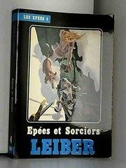 Cover of: Les épées 4 Epées et sorciers by Fritz Leiber