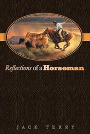 Reflections of a horseman by Jack Terry