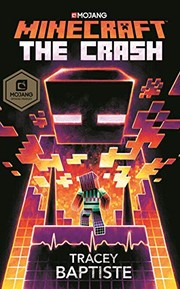 Cover of: Minecraft: The Crash: An Official Minecraft Novel by 