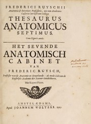 Cover of: Thesaurus anatomicus primus [-decimus] ... Het eerste [-tiende] anatomisch cabinet by Frederik Ruysch