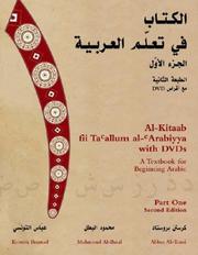 Cover of: Al-kitaab fii Ta'allum Al-'Arabiyya with DVD's A Textbok For Begining Arabic by Kristen Brustad, Mahmoud Al-Batal, Abbas Al-Tonsi
