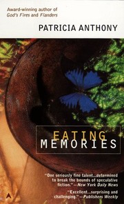 Cover of: Eating Memories by Patricia Anthony