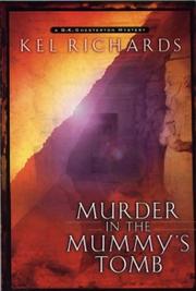 Murder in the Mummy's Tomb (G.K. Chesterton Mystery Series #2) by Kel Richards