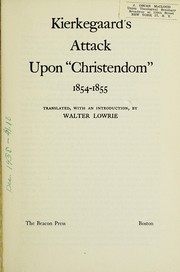 Cover of: Kierkegaard's attack upon "Christendom," 1854-1855