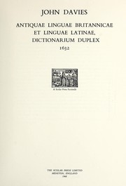 Antiquae linguae Britannicae et linguae Latinae, dictionarium duplex, 1632 by John Davies