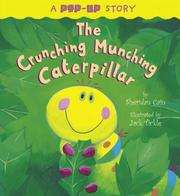 Cover of: The Crunching Munching Caterpillar by Sheridan Cain
