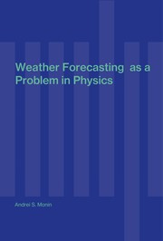 Weather forecasting as a problem in physics by Андрей Сергеевич Монин