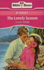 Cover of: The Lonely Season: Mills & Boon Romance #2581
