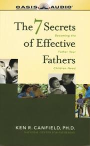 Cover of: Seven Secrets of Effective Fathers: Becoming the Father Your Children Need
