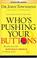 Cover of: Who's Pushing Your Buttons
