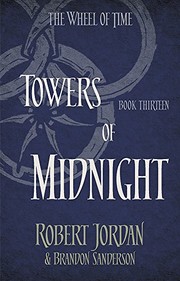 Cover of: Towers Of Midnight: Book 13 of the Wheel of Time by 