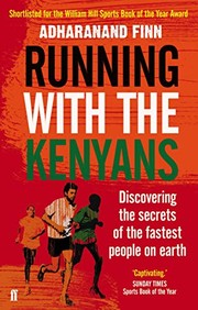 Cover of: Running with the Kenyans by Adharanand Finn
