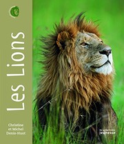 Cover of: "portraits d'animaux ; les lions"