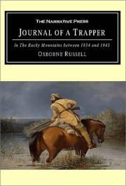 Journal of a trapper by Osborne Russell