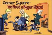 Cover of: Denver Square, we need a bigger house!