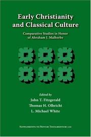 Cover of: Early Christianity and classical culture: comparative studies in honor of Abraham J. Malherbe.