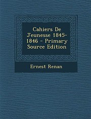 Cover of: Cahiers De Jeunesse 1845-1846 (French Edition) by Ernest Renan