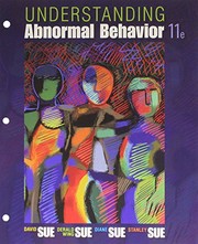 Cover of: Bundle: Understanding Abnormal Behavior, Loose-Leaf Version, 11th + MindTap Psychology, 1 term (6 months) Printed Access Card by David Sue, Derald Wing Sue, Stanley Sue, Diane M. Sue