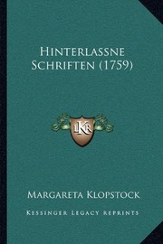 Cover of: Hinterlassne Schriften (1759) (German Edition)