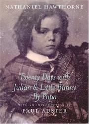 Twenty days with Julian & Little Bunny by Papa