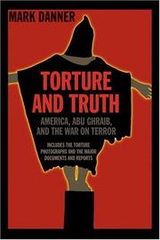Cover of: Torture and Truth: America, Abu Ghraib, and the War on Terror