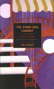 The Stray Dog cabaret : a book of Russian poems