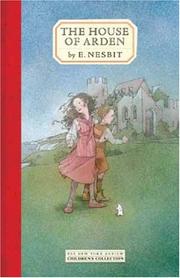 Cover of: The house of Arden by Edith Nesbit